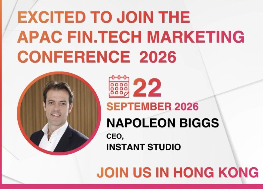 APAC Fin.Tech Marketing Conference 2026 speaker card: Napoleon Biggs, CEO, Instant Studio, 22 September 2026, Hong Kong